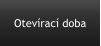 Otevírací doba