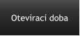 Otevírací doba